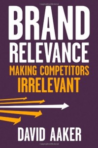 Brand Relevance by David Aaker
